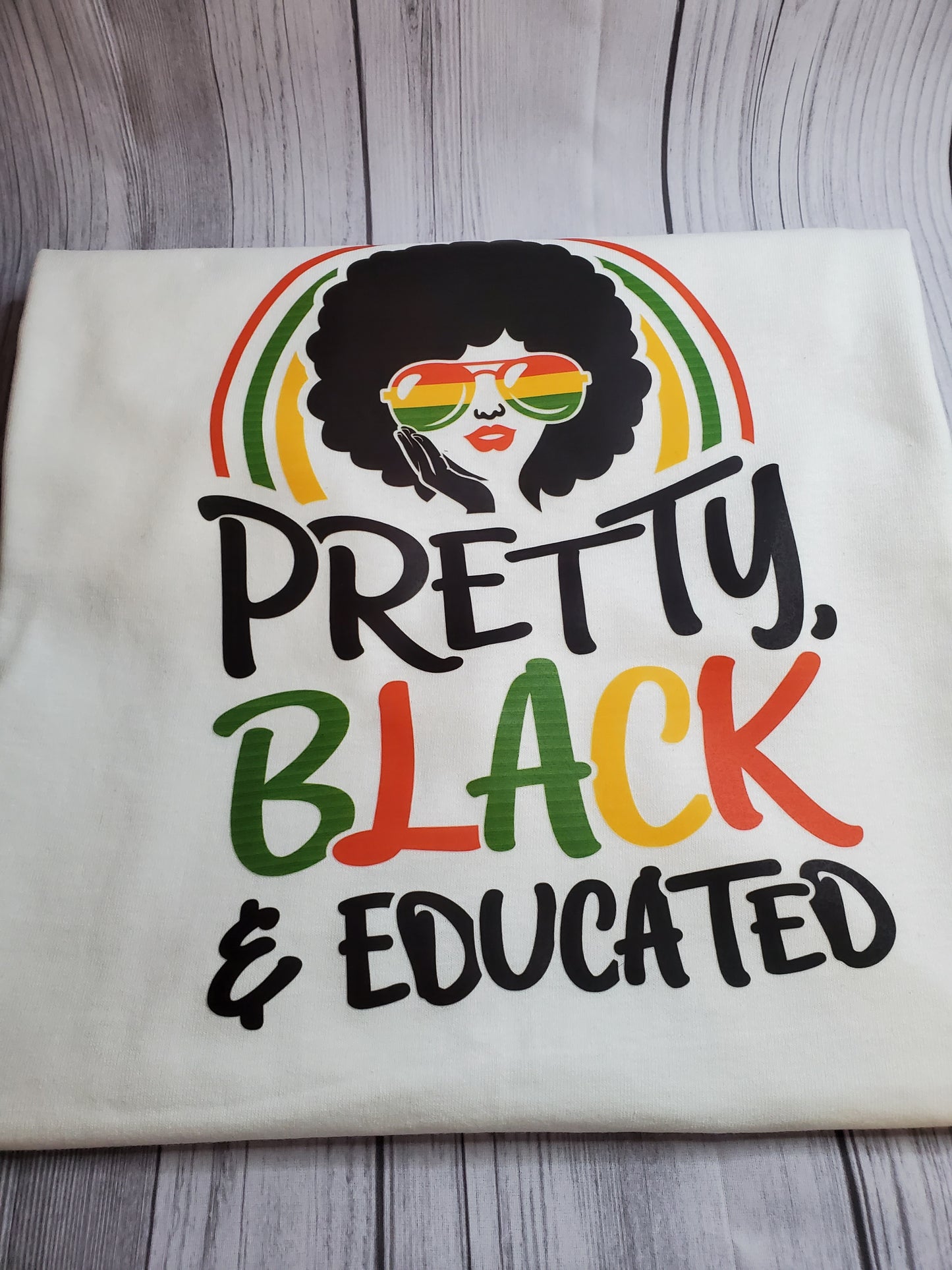 Pretty, Black and Educated T-Shirt